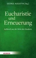 Eucharistie Und Erneuerung: Wege Zum Missionarischen Aufbruch 1