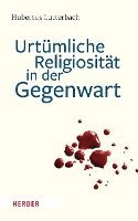 bokomslag Archaische Religiositat in Der Gegenwart