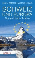 Schweiz Und Europa: Eine Politische Analyse 1