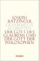 Der Gott Des Glaubens Und Der Gott Der Philosophen: Philosophische Vernunft - Kultur - Europa - Gesellschaft. Zweiter Teilband