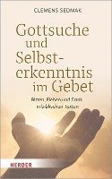 bokomslag Gottsuche Und Selbsterkenntnis Im Gebet: Bitten, Flehen Und Dank in Biblischen Texten