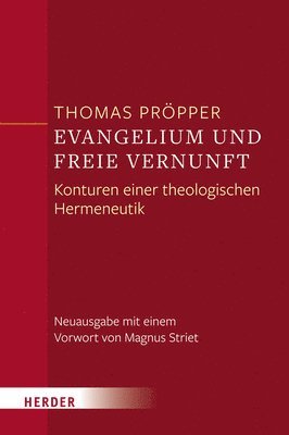 bokomslag Evangelium und freie Vernunft