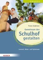 bokomslag Gemeinsam den Schulhof gestalten