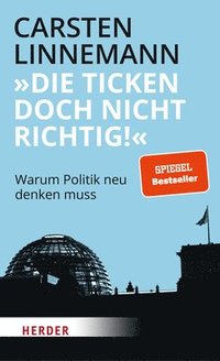bokomslag "Die ticken doch nicht richtig!"