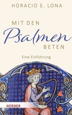 bokomslag Mit Den Psalmen Beten: Eine Einfuhrung