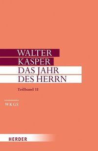 bokomslag Das Jahr Des Herrn: Predigten Im Kirchenjahr. Teilband II