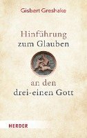 bokomslag Hinfuhrung Zum Glauben an Den Drei-Einen Gott