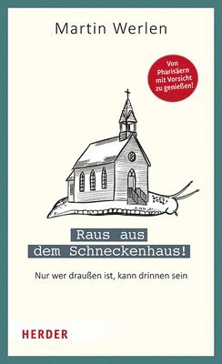 bokomslag Raus aus dem Schneckenhaus!