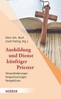 bokomslag Ausbildung und Dienst künftiger Priester