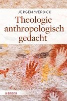 bokomslag Theologie Anthropologisch Gedacht