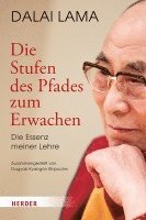Die Stufen Des Pfades Zum Erwachen: Die Essenz Meiner Lehre