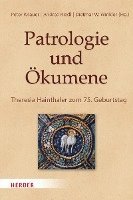 bokomslag Patrologie und Ökumene