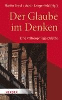 Martin Breul, Aaron Langenfeld - Der Glaube im Denken, Inbunden