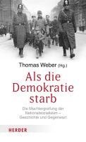 Als die Demokratie starb 1