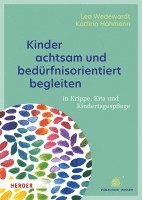 bokomslag Kinder achtsam und bedürfnisorientiert begleiten