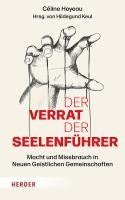 Céline Hoyeau, Hildegund Keul - Der Verrat der Seelenführer, Inbunden