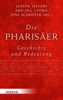 bokomslag Die Pharisaer - Geschichte Und Bedeutung