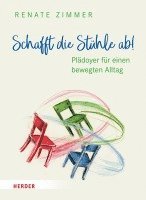 Schafft die Stühle ab! 1