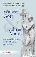 bokomslag Wahrer Gott und wahrer Mann