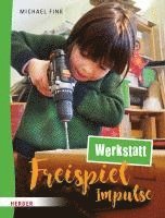 bokomslag Freispiel-Impulse: Werkstatt