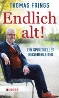 bokomslag Endlich alt!