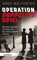 Arne Molfenter - Operation Doppeltes Spiel, Inbunden
