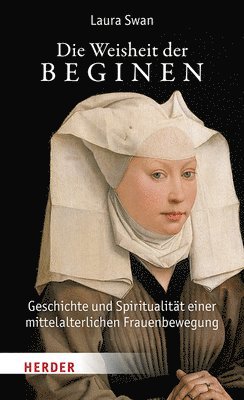 bokomslag Die Weisheit der Beginen