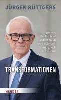 bokomslag Transformationen Gestalten: Wie Sich Deutschland Andern Muss, Um Die Zukunft Erfolgreich Zu Meistern