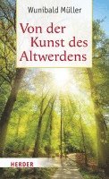 bokomslag Von der Kunst des Altwerdens