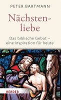 Nachstenliebe: Das Biblische Gebot - Eine Inspiration Fur Heute 1