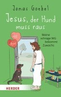 bokomslag Jesus, der Hund muss raus