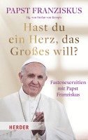 bokomslag Hast du ein Herz, das Großes will?