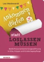 bokomslag Ankommen dürfen statt loslassen müssen