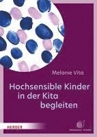 bokomslag Hochsensible Kinder in der Kita begleiten