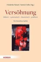Friederike Nüssel, Yannick Selke - Versöhnung, Inbunden