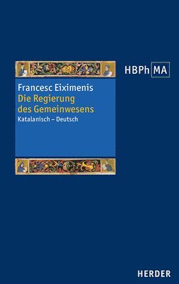 bokomslag Die Regierung Des Gemeinwesens: Katalanisch-Deutsch