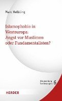 bokomslag Islamophobie in Westeuropa: Angst vor Muslimen oder Fundamentalisten?