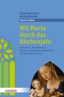 bokomslag Mit Maria durch das Kirchenjahr