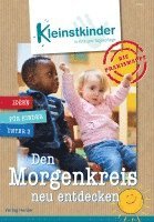 bokomslag Die Praxismappe: Den Morgenkreis neu entdecken