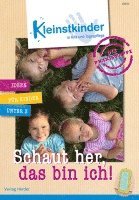 Eva Danner, Dagmar Hein, Stefanie Kayma, Martin Sandrock, Elke Schlösser, Michael Fink, Nathalie Rahm, Michaela Lambrecht, Bernadette Weis, Maria Kube, Ramona Noll, Heidi Pussel, Sina Körner, Yvonne Wagner - Die Praxismappe: Schaut her, das bin ich!, Häftad