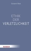 Giovanni Maio - Ethik der Verletzlichkeit, Inbunden