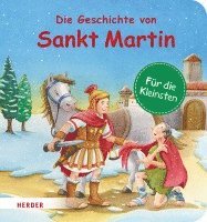 Die Geschichte von Sankt Martin (Pappbilderbuch) 1