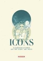 Jan Kuhn, Lisa Quarch - ICONS Glaubensheld*innen aus der Bibel und heute, Inbunden