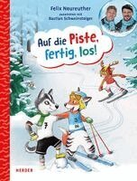 Felix Neureuther - Auf die Piste, fertig, los!, Inbunden