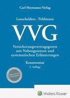 Dirk Looschelders, Petra Pohlmann - Versicherungsvertragsgesetz ( VVG ), Inbunden