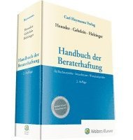 Martin Henssler, Markus Gehrlein, Oliver Holzinger - Handbuch der Beraterhaftung, Inbunden