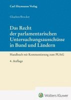 bokomslag Das Recht der parlamentarischen Untersuchungsausschüsse in Bund und Ländern