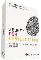 Matthias Jahn, Michael Tsambikakis - Zeugen der Verteidigung, Inbunden