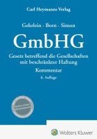 Markus Gehrlein, Manfred Born, Stefan Simon - GmbHG - Kommentar, Häftad