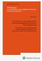 bokomslag Der Einfluss von Sustainable Finance auf die Nachhaltigkeitsziele deutscher Aktiengesellschaften (AHW 258)